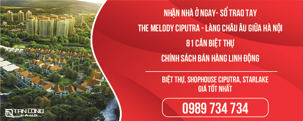 Biệt thự The Melody Ciputra